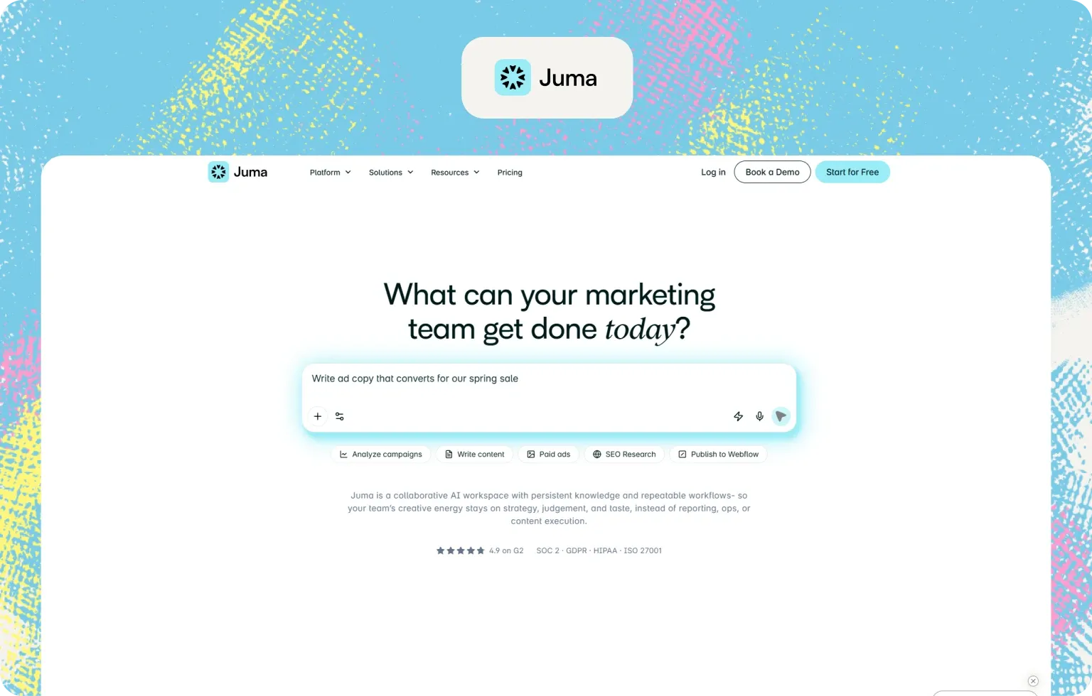 Juma homepage asking “What can your marketing team get done today?” above a prompt box