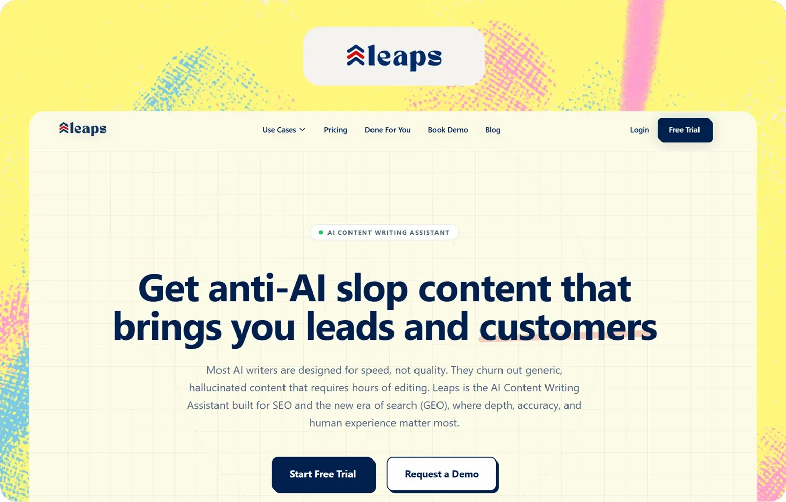 Leaps homepage, “Get anti-AI slop content that brings you leads and customers”, an AI content writing assistant