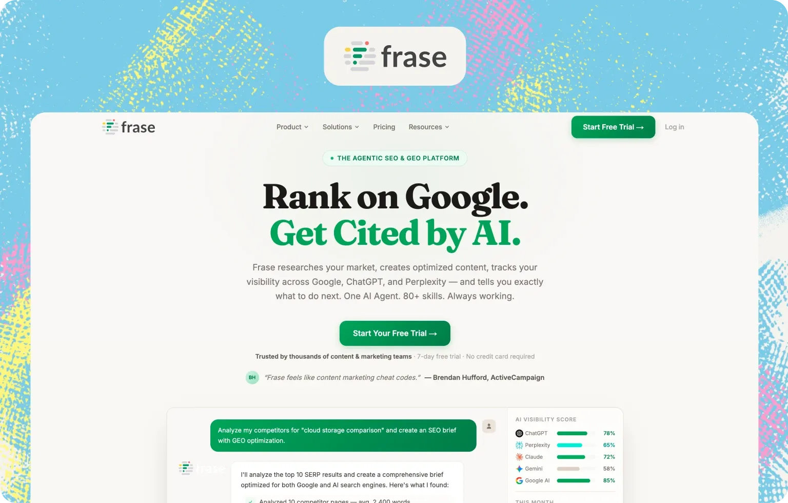 Frase homepage, “Rank on Google. Get Cited by AI.”, with an agent building an SEO brief next to AI visibility scores per engine